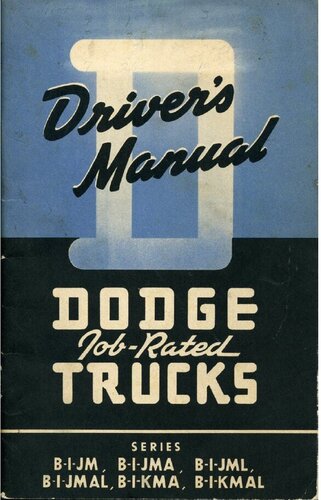 More information about "Dodge B-1-JM,  B-1-JMA,  B-1-JML,  B-1-JMAL,  B-1-KMA,  B-1-KMAL Drivers Manual.pdf"